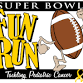 Super Bowl Fun Run 2025- Tackling Pediatric Cancer