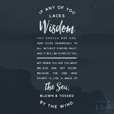 James 1:5-8 If you don't know what you're doing, pray to the Father. He  loves to help. You'll get his help, and won't be condescended to when you  ask for it. Ask