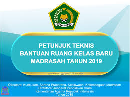 Check spelling or type a new query. Juknis Bantuan Ruang Kelas Baru Bagi Madrasah Tahun 2019 Ruang Pendidikan