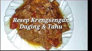 Hidangan daging merupakan favorit banyak orang. Resep Krengsengan Daging Tahu Jaked With Meat Youtube