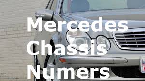 understanding mercedes benz chassis body number and