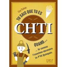 Tu Sais Que Tu Es Ch Ti Quand Te Connos L Canchon Dormoire Le P Tit Quinquin Relie Guy Dubois Achat Livre Fnac