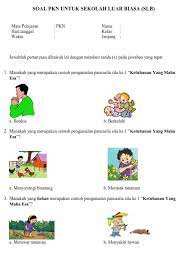 Pada tulisan kali ini kita akan sajjikan latihan soal ips kelas 7 smp/ mts semester 2 (genap) bab 3 yaitu kegiatan manusia dalam memenuhi kebutuhan. 10 Contoh Soal Pkn Slb Untuk Anak Berkebutuhan Khusus Abk