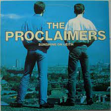 The Proclaimers Sunshine On Leith The Proclaimers Leith
