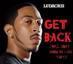 Pin By Mrs Green On Songs That Just Do It For Me Ludacris Songs Get Back