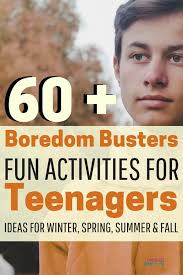I so agree with you, but i always find it really difficult to get through the phase where they're bored but they haven't yet figured out what to do. 61 Plus Fun Activities For Bored Teens Empowered Single Moms