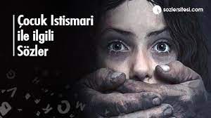 Çocuğa cinsel i̇stismar ile ilgili tüm video, fotoğraf ve haberler hürriyet'te. Cocuk Istismari Ile Ilgili Sozler Cocuk Istismari Sozleri Guzel Sozler