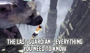 The Last Guardian Info Everything You Need To Know