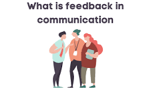 Why is Feedback Important in Communication - BrandMentions Wiki