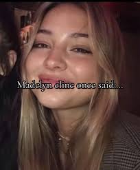 Madelyn Quotes