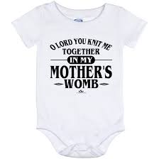 14 i praise you because i am fearfully and wonderfully made; O Lord You Knit Me Together In My Mother S Womb Onesie 12 Month Ultimate Shield Apparel