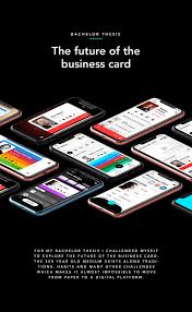 Cardworks is a business card maker app offering numerous templates that you may customize according to your liking. The Future Of The Business Card Ui Ux Bachelor Thesis On Behance