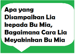 Check spelling or type a new query. Apa Yang Disampaikan Lia Kepada Bu Mia Bagaimana Cara Lia Meyakinkan Bu Mia Operator Sekolah