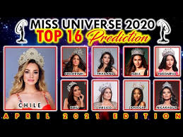 Who will win miss universe in 2021? Miss Universe 2020 2021 Top 16 Predictions Early Favorites And Leaderboard April 2021 Edition Youtube