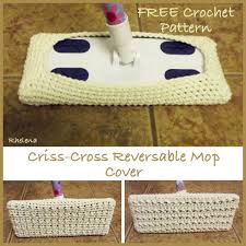 A selection of covers and complete patterns are made available from the knitting reference library, which is part of the university of southampton library. Criss Cross Reversable Mop Cover Free Crochet Pattern Crochet Projects Knitting Crochet Patterns