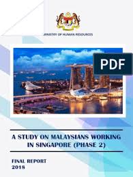 Unit swadaya insan johor (sij) gelang patah •. A Study On Malaysians Working In Singapore Phase 2 Motivation Motivational