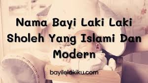 Pakaian fashion anak laki laki lazada co id. Nama Bayi Laki Laki Sholeh Yang Islami Dan Modern Bayilelakiku Com Nama Bayi Laki Laki Dan Artinya Islami Kristen Modern