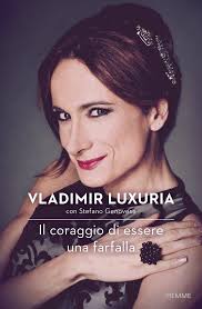 Luxuria was a communist refoundation party mp, belonging to the union coalition led by romano prodi. Il Coraggio Di Essere Una Farfalla Amazon De Genovese Stefano Luxuria Vladimir Fremdsprachige Bucher