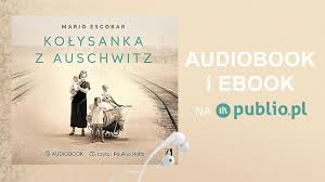 Kolysanka Z Auschwitz Mario Escobar Audiobook Pl Youtube