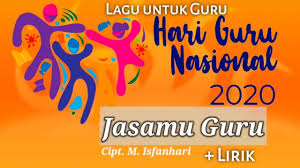 Guru tak pernah harapkan balasan guru tak pernah harapkan pujian. Selamat Hari Guru Nasional Jasamu Guru Lirik Kita Jadi Bisa Menulis Dan Membaca Karena Siapa Youtube