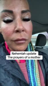 Nehemiah Update: A Mother's Prayers in Action