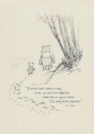 If There Ever Comes A Day Winnie The Pooh Quotes Classic Etsy Pooh Quotes Winnie The Pooh Quotes Winnie The Pooh