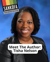 Meet Sankofa author, Tisha Nelson! 👋 Nelson is an inspiring educator,  principal, and author who is passionate about inclusion and breaking  barriers. As the author of "Belonging to the Beat" and "More
