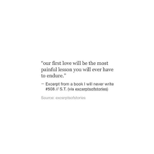 First Love First Love Poem First Love Heartbreak Positive Quotes