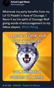 Aura of Courage Wolf : rdndmemes