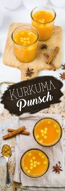 Kurkuma Punsch Foodreich Foodblog Punsch Rezept Getranke Weihnachten Gluhwein Rezept