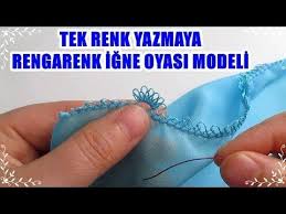 Tek Renk Yazmaya Muhtsem Rengarenk Igne Oyasi Modeli Youtube Yazma Renkler Oya Ornekleri