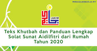 Jabatan kemajuan islam malaysia (jakim) 1441h / 2020m. Teks Khutbah Hari Raya Aidilfitri 2020 Perak