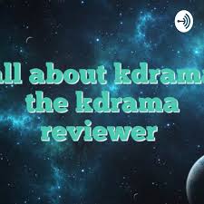 낮과 밤 / naggwa bam. All About Kdrama With The Kdrama Reviewer A Podcast On Anchor
