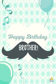 I always thought that the day i became a big sister was the happiest day of my life, but since then we've shared so many great moments it's hard. Birthday Messages Wishes For Brother For Indian Siblings Art Of Gifting