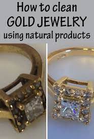 How To Clean Gold Jewelry Using Natural Products Cleaningtutorials Net Your Cleaning Solutions Clean Gold Jewelry How To Clean Gold Cleaning Jewelry