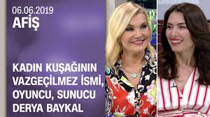 Türkiye, i̇srail'in gazze'ye yönelik hava saldırılarını. Afis Kadin Kusaginin Vazgecilmez Ismi Oyuncu Sunucu Derya Baykal I Agirladi 06 06 2019 Persembe Youtube