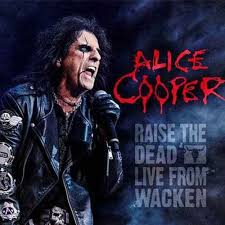 Raise The Dead: Live From Wacken | Alice Cooper