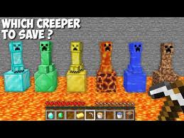 If mined by any other tool, it drops nothing. Who To Save Diamond Creeper Or Emerald Or Gold Or