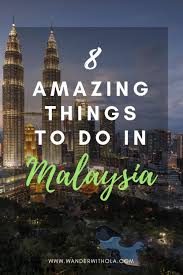 Amazing Things To Do In Malaysia Singapore Travel Malaysia Travel Things To Do