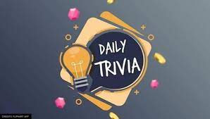 We are not offering any type of gambling or other illegal activities. Flipkart Daily Trivia Answers Today For August 3 2021 Answer And Win Exciting Rewards