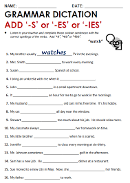 This website provides you with interactive practice material and online grammar and vocabulary exercises for students and teachers. Add S Or Es Or Ies All Things Grammar
