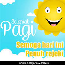 Dengan Gambar Dp Bbm Ucapan Selamat Pagi Yang Elegan Nan Romantis Kita Dapat Memberikan Kesan Positif Untuk Mengawali Hari Y Selamat Pagi Selamat Pagi Gif Lucu