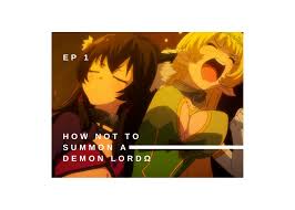 The second season of isekai maou to shoukan shoujo no dorei majutsu. How Not To Summon A Demon Lord W Ep 1 God And Demon Lord By I Drink And Watch Anime Anime Blog Tracker Abt