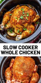 Slow Cooker Whole Chicken Chicken Crockpot Recipes Chicken Slow Cooker Recipes Fall Crockpot Recipes
