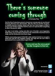 Northern Stage On Twitter: "Can The Once-Great Celebrity Psychic Neville  Vaughan Regain His Abilities And Become A Happy Medium? Find Out At This  Thu &Amp; Fri At There's Someone Coming Through. Https://T.co/Crcldagh5K