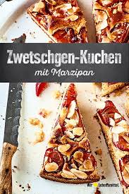 Zwetschgen Marzipan Kuchen Rezept Edeka Rezept Rezepte Kuchen Rezepte Kuchen