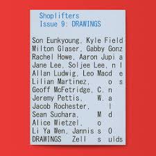 Drawings is a 536 page, alphabetically organized, directory of artists who draw and their drawings. Draw Down Books Shoplifters Issue 9 Drawings Available At