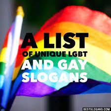 Top 50 Gay Lgbt Slogans 2022 Gay Rights Slogans Mottos For T Shirts Posters Advertising
