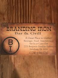 Located in beautiful moab, susie's branding iron is a great place to come and get a taste of the west! The Branding Iron Startseite Edinburg Pennsylvania Speisekarte Preise Restaurant Bewertungen Facebook