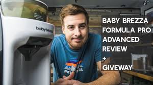 The Baby Brezza Formula Pro Advanced Review Set Up And Cleaning Giveaway Youtube